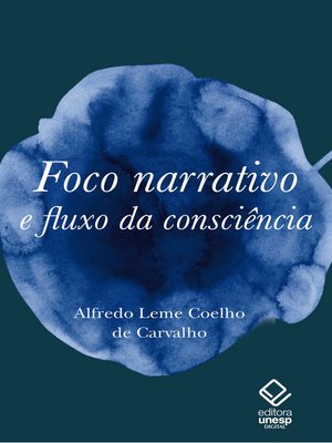 cover image of Foco narrativo e fluxo da consciência
